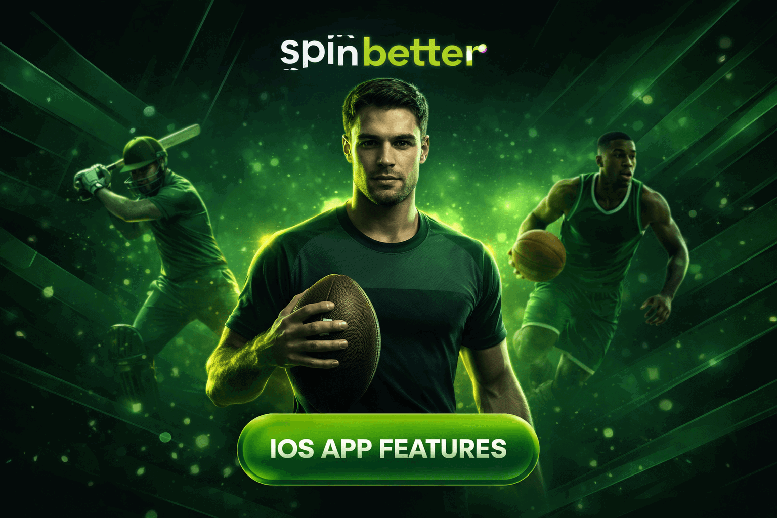 Spinbetter App Features
